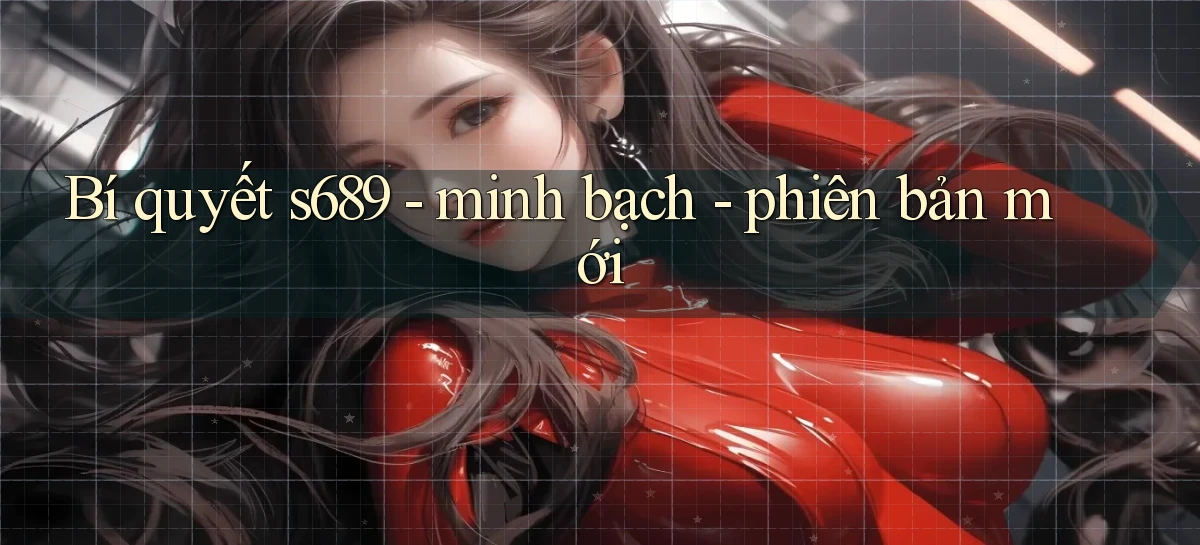 s689   Website Game Mới   Tải Ứng Dụng