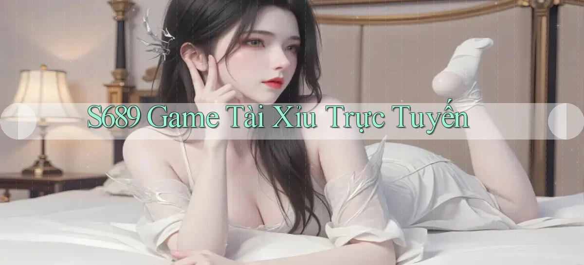 s689   Website Game Mới   Tải Ứng Dụng